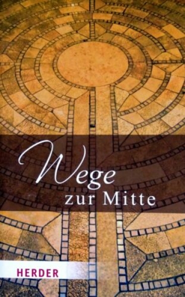 Wege zur Mitte